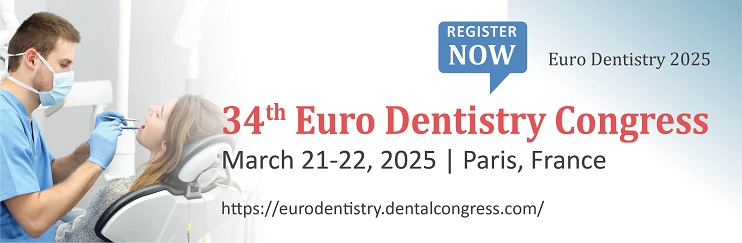 Dentistry, Euro Dentistry Congress, oral health, dental care, dental implants, dental research, dental conferences, dental education, dental technology, dental innovations