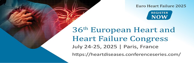 Euro Heart Failure Conferences,  Heart Failure 2025, Heart Failure 2025 Events,  Heart and Heart Failure,  Heart Failure Conferences,   Heart Failure Meetings,  Heart and Heart Failure,  Heart and Heart Failure Congress 2025,  Heart Failure Symposiums,  Heart Failure Convention
