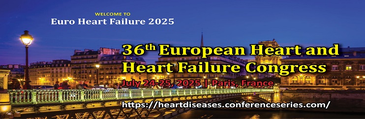 Euro Heart Failure Conferences,  Heart Failure 2025, Heart Failure 2025 Events,  Heart and Heart Failure,  Heart Failure Conferences,   Heart Failure Meetings,  Heart and Heart Failure,  Heart and Heart Failure Congress 2025,  Heart Failure Symposiums,  Heart Failure Convention
