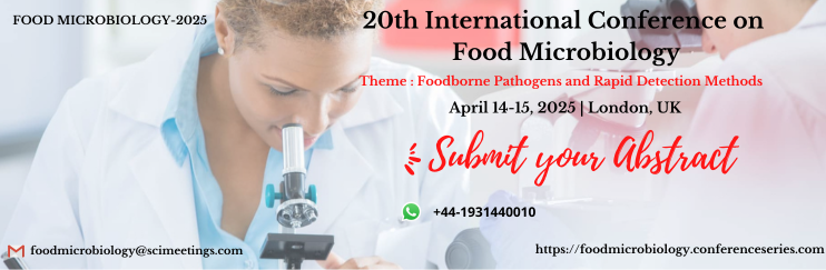 Food Microbiology Conferences, Best Food Microbiology, Top Food Engineering, Food Mycology Meetings, Food Science Conferences, Food Microbiology Events, Microbiology of Fermented Foods and Beverages Conferences
