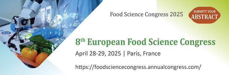 European Food Science Congress, Global food science conference, Food science experts 2025, Food innovation conference Paris, Food industry advancements, Global food science meeting 2025, Food safety and quality conference