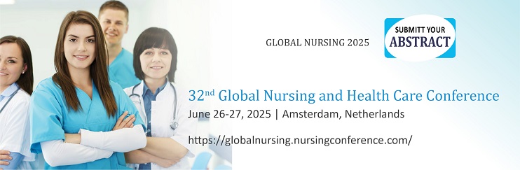 Nursing Conferences ,  Global Nursing 2025, Global Nursing 2025 Events  ,  Global Nursing and Health Care ,  top Global Nursing Conferences ,   Global Nursing Meetings ,  Global Nursing and Health Care,  Global Nursing and Health Care Congress 2025 ,  Global Nursing Symposiums ,  Global Nursing Convention