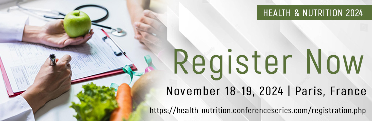 Nutrition Science, Innovative Information in Nutrition, Health Nutrition Conferences , Health and Wellness, Nutrition and Dietetics, Public Health Nutrition, Clinical Nutrition
