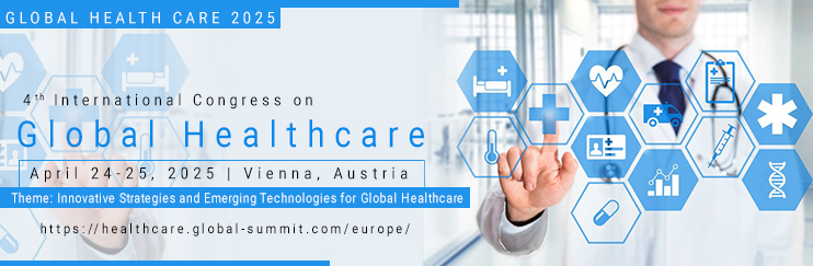 Public Health, Innovative Information in Healthcare, Global Healthcare Conferences , Health and Wellness
