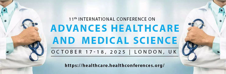 Healthcare Conference 2025, Advances in Healthcare, Medical Science Conference, Personalized Medicine, Healthcare 2025 London, Medical Science Event, International Healthcare Conference, 2025 Healthcare Summit, Global Health Conference, Medical Innovations 2025, London Medical Conference, Healthcare Technology 2025, Future of Medicine, Personalized