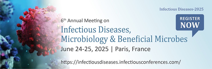 Infectious Diseases 2025 Conferences, Infectious Diseases 2025, Infectious Diseases 2025 Events, Infectious Diseases Conferences, Infectious Diseases Meetings, Pathogen and Health, Infectious Diseases Symposiums, Infectious Diseases Convention.