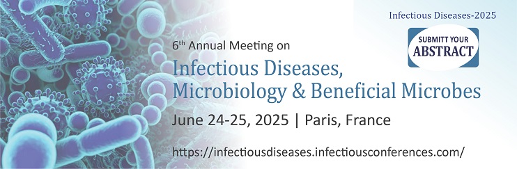 Infectious Diseases 2025 Conferences, Infectious Diseases 2025, Infectious Diseases 2025 Events, Infectious Diseases Conferences, Infectious Diseases Meetings, Pathogen and Health, Infectious Diseases Symposiums, Infectious Diseases Convention.