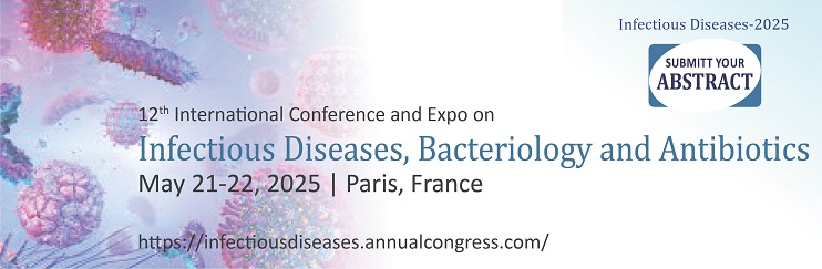 Infectious Diseases Conferences, Infectious Diseases-2025, Infectious Diseases-2025 Events, Infectious Diseases, Infectious Diseases-2025 Conferences, Infectious Diseases Symposiums, Infectious Diseases Convention