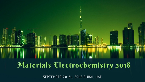 Materials Electrochemistry Conference: Advancements and Breakthroughs , Dubai,UAE