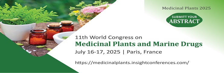 Medicinal Plants and Marine Drugs Conference 2025, Medicinal Plants Summits 2025, Traditional Medicine Conferences 2025, Ethnomedicine Conferences 2025, Traditional Medicine Events, Traditional Medicine Congress, Traditional Medicine Conferences Europe, Marine Drugs Meetings, Traditional Medicine Events