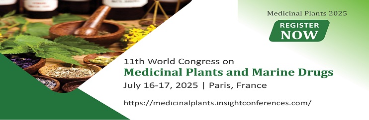 Medicinal Plants and Marine Drugs Conference 2025, Medicinal Plants Summits 2025, Traditional Medicine Conferences 2025, Ethnomedicine Conferences 2025, Traditional Medicine Events, Traditional Medicine Congress, Traditional Medicine Conferences Europe, Marine Drugs Meetings, Traditional Medicine Events