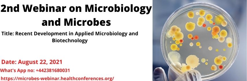  - Webinar on Microbiology and Microbes