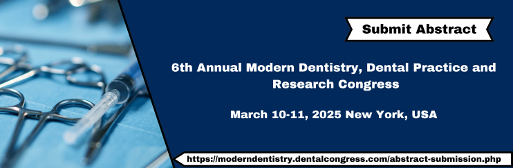 Modern Dentistry  Modern Dentistry 2025 New York, USA Dental Conferences