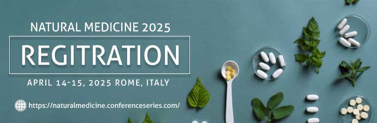 Natural medicine conferences 2025, Chinese medicine conference, complementary and alternative medicine conference, traditional medicine conferences, alternative medicine conference, naturopathic medicine conference, Rome traditional and natural product medicine conference, natural medicine