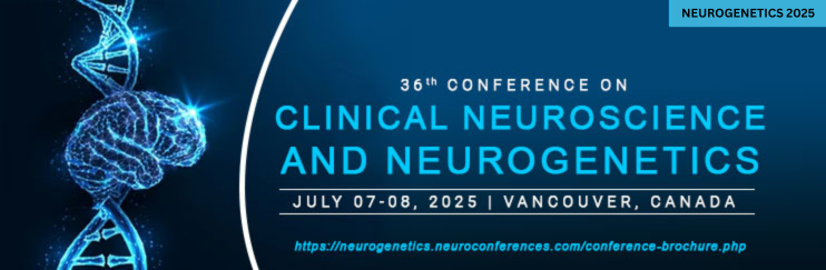 Neurology Conferences | Neurogenetics 2025 | Vancouver, Canada | Neurology Meetings| Neurology Events
