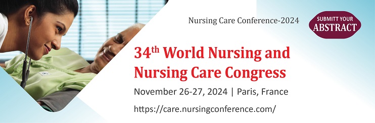 Nursing Conferences, Nursing Conferences Europe, Nursing Conferences USA, Europe,  Nursing Conferences, Japan Nursing Conferences, Asia Nursing Workshops, Paris Nursing Conferences, France Conferences