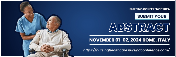 Nursing,Nursing Conference,Nursing Conferences,Nursing Congress,Nursing Meeting,Primary Healthcare,Clinical Nursing,Dentistry Nursing,Legal Nursing,Mental Health Nursing
