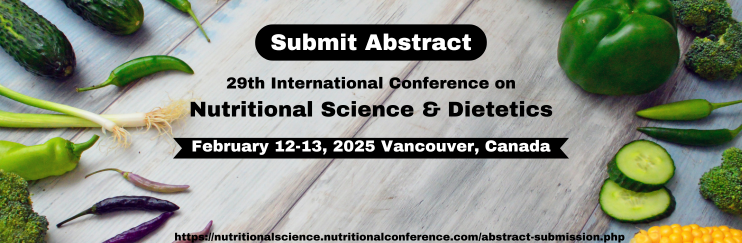 Nutritional science Conferences, Malnutrition, Public health Conferences, Food Science Conference, Nutritional science Conferences 2025, High-fiber diet, Food and Diet Conferences 2025, Nutrigenomics Conference 2025, Pediatric nutrition 2025, Canada, Vancouver, Canada Conference, Toronto Conference, 
 
