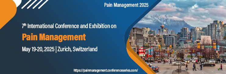 Pain Management Conferences, Pain Management 2025, Pain Medicine Conferences, Upcoming Pain Conferences, Pain Meetings 2025, Pain Congress 2025,Chronic pain, Pain assessment, Non-pharmacological pain management, Pain relief