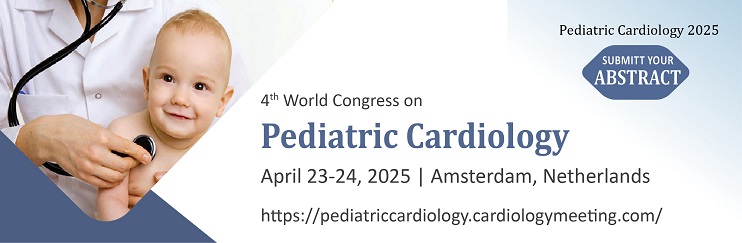 Pediatric Cardiology Conferences ,  Pediatric Cardiology2025,Pediatric Cardiologywebinar,Pediatric Congenital Heart Disease Webinar, Pediatric Cardiology online event, Pediatric Cardiology Online Conferences, Pediatric Congenital Heart Disease Webinars, Pediatric angioplasty Webinars, PediatricCardiologyPodcast, Pediatric Congenital Heart Disease