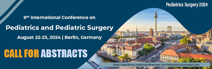 Pediatrics Conferences, Pediatrics 2024, Pediatrics Meetings, Pediatrics Conferences in Europe, Pediatrics Events, Pediatrics Conferences Germany, Pediatrics Conferences Berlin, Pediatrics Congress 2024, Pediatrics Conferences 2024 USA, Pediatrics Conferences 2024 Asia, Pediatrics Surgery Conferences