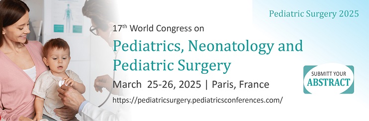 Pediatric Surgery Conferences, upcoming Pediatrics conference 2024, list of Pediatrics conferences 2024, Pediatrics Conference, Surgery Conference, Pediatrics events, Pediatrics congress, Surgery events, Pediatrics Congress