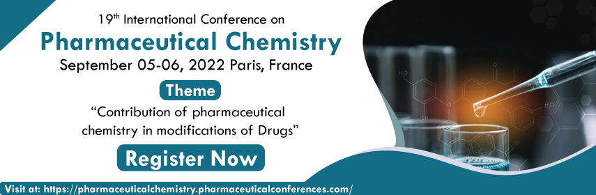 https://pharmaceuticalchemistry.pharmaceuticalconferences.com/ - Pharmaceutical Chemistry 2022