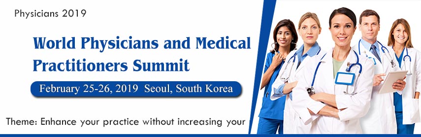 physicians 2019 physicians meet healthcare conferences seoul