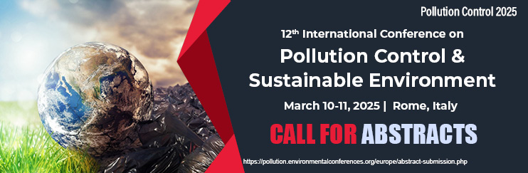 Pollution control, Sustainable environment, Environmental protection, Air quality management, Water pollution prevention, International Conference on Pollution Control & Sustainable Environment 2025, International Conference on Pollution Control & Sustainable Environment in Rome, Green technology, Sustainable development