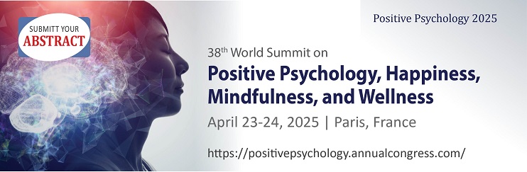 Psychology conferences, positive psychology conferences, Europe conferences, positive psychology 2025, mindfulness conferences, wellbeing conferences, Annual psychology summits, positive psychology Events, Psychiatry conferences, mental health congress,  positive psychology Europe. psychology of the day