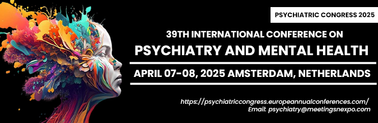 Psychiatry,Psychiatry Conference,Psychiatry Conferences,Psychiatry Congress,Mental Health,Psychotherapy Conference,Psychosomatic Disorders Conference,Psychology,Neuropsychology,Bipolar Disorder,Schizophrenia
