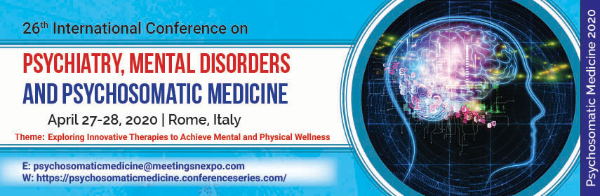 Psychosomatic Medicine Conferences Psychiatry Conferences - 