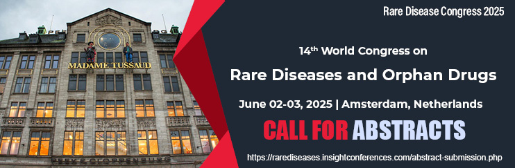 Rare disease conference 2025,Rare diseases, orphan diseases, genetic disorders, chronic rare diseases, rare disease epidemiology, paediatric rare diseases, rare disease diagnosis, orphan drugs, orphan drug designation, drug development, regulatory approval, clinical trials for orphan drugs, drug repurposing