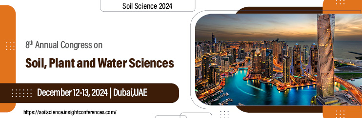 Soil Science  Conferences, Soil Science Meetings, Water Science Conferences USA, Water Science Meetings, Plant Science Conferences, Soil Science Events, Water Science Events Europe, Plant Science Meetings, Water Science Global Events, Water Conference