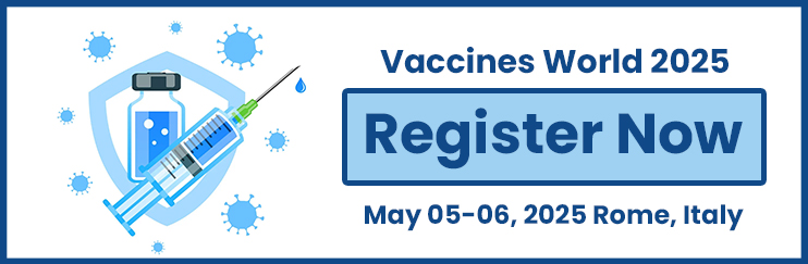 Vaccine,Vaccine Conference,Vaccine Conferences,Vaccine Congress,Vaccine Meeting 2025,Immunology Conference,Pathology,Vaccines,COVID-19 Vaccines,Malaria Vaccines
