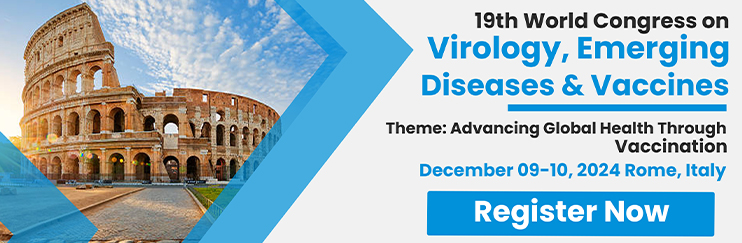 Virology,Virology Conference,Virology Conferences,Virology Congress,Virology Meeting,Emerging Diseases,Vaccines,Viral Infections,Vaccines Safety,Vaccine Research
