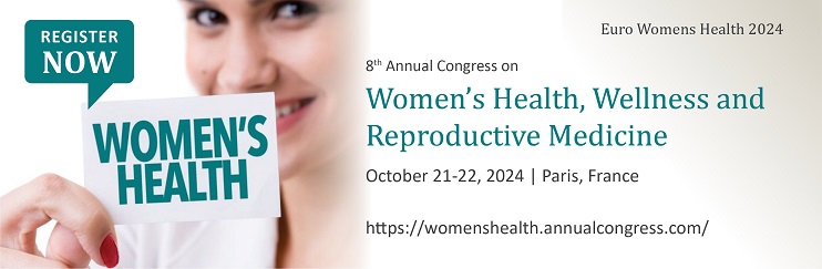 Women’s Health Conferences , Euro Women’s Health 2024, Euro Women’s Health 2024 Events , Women’s Health Meetings , Women’s Health Conference ,  Global Women’s Health Meetings ,Global Women’s Health Congress 2024 , Women’s Health Conference , Women’s Health Events, Women’s Health Convention