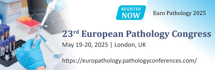 23rd European Pathology Congress, 2025, Pathology Conference, London, UK, May 19-20, Pathology Research, Clinical Pathology, Molecular Pathology, Medical Conference