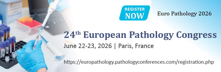 24th European Pathology Congress, Paris, June 22–23, 2026 - Euro Pathology 2026