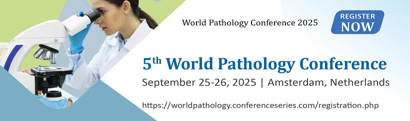 World Pathology Conference 2025 - World Pathology Conference 2025