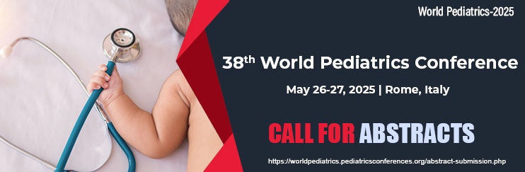 World Pediatrics, Pediatrics Conference, Euro Pediatrics, Neonatology Conference, Pediatrics Congress, World Pediatrics-2025, Pediatrics Events, World Pediatrics in Rome, Pediatrics Conference in Italy