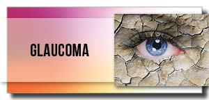 Glaucoma